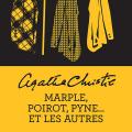 Agatha christie marple poirot pyne et les autres