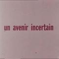 Avenir incertain