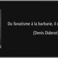 Citation fanatisme diderot citation du fanatisme a la barbarie il n y a qu un pas denis diderot 175626