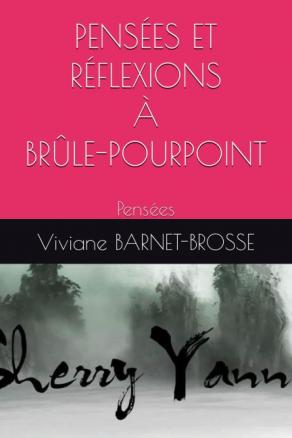 Couverture pensees et reflexions a brule pourpoint recto