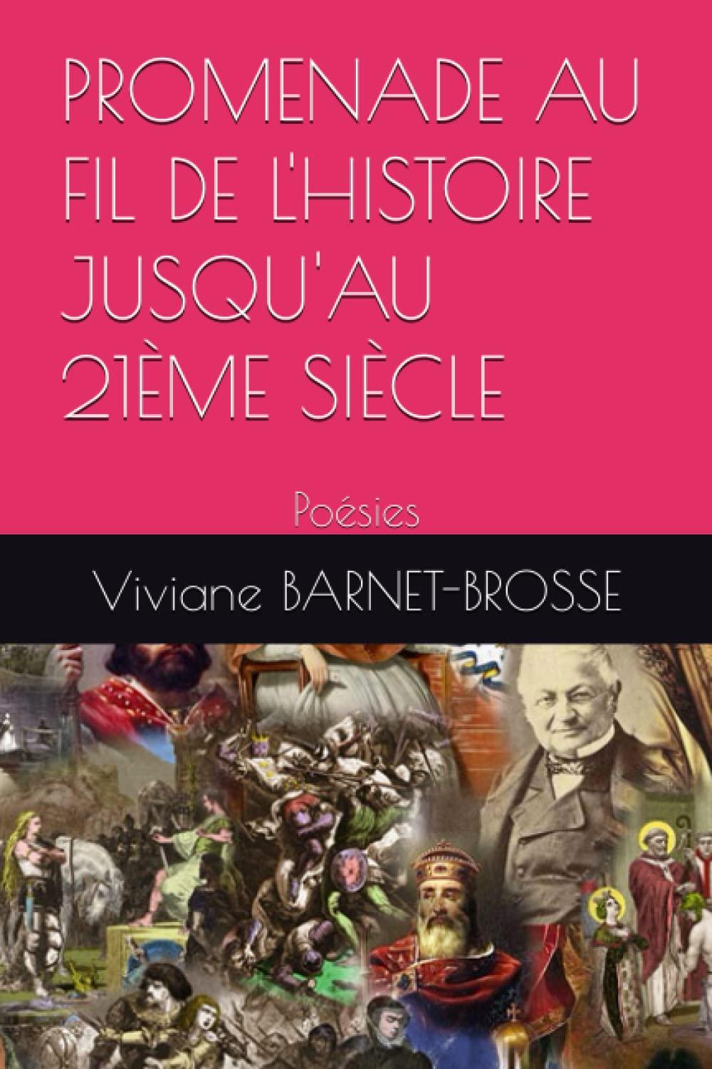 PROMENADE AU FIL DE L'HISTOIRE JUSQU'AU 21ÈME SIÈCLE
