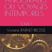 RENCONTRES ANCESTRALES OU VOYAGES INTEMPORELS TOME 1