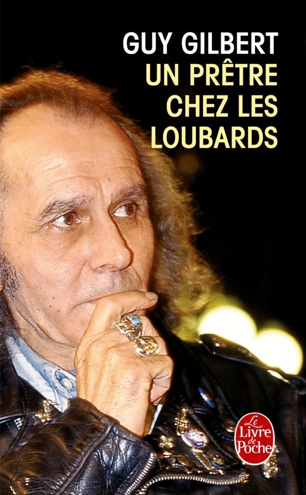 Guy gilbert un pretre chez les loubard 1