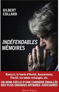 Indefendables memoires gilbert collard 1