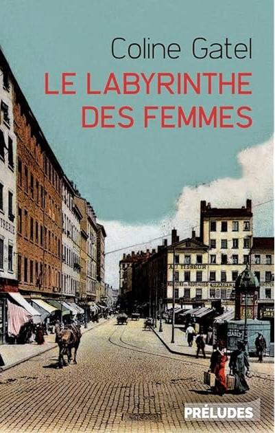 Le labyrinthe des femmes coline gatel