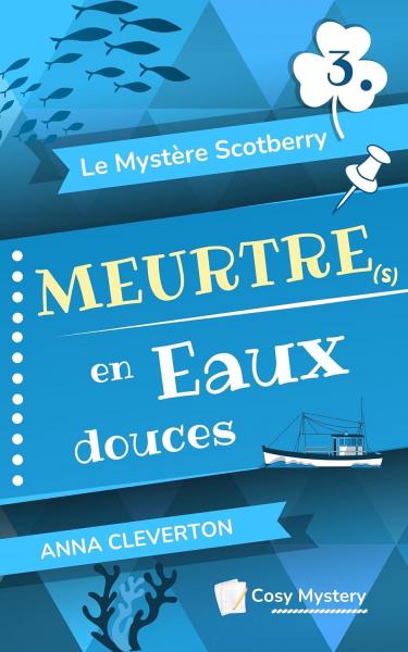 Le mystere scotberry tome 3