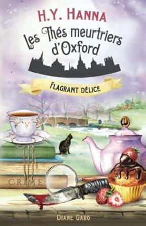 Les thes meurtriers d oxford tome 3 flagrant delice
